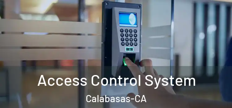  Access Control System Calabasas-CA
